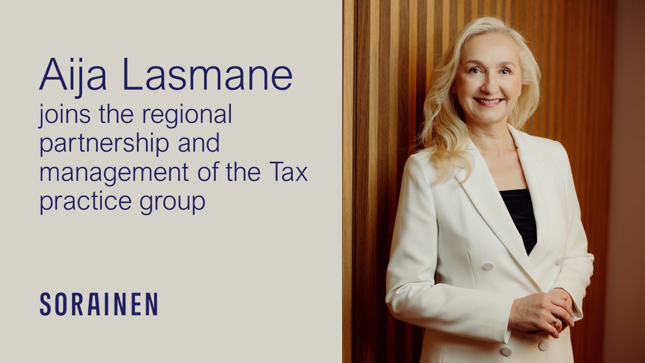 Aija Lasmane joins the regional Sorainen partnership - Sorainen